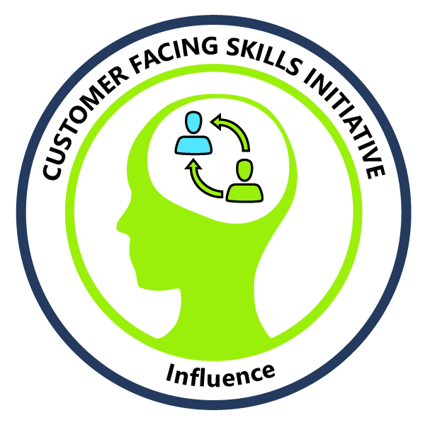 Customer Facing Skills Initiative - Influence