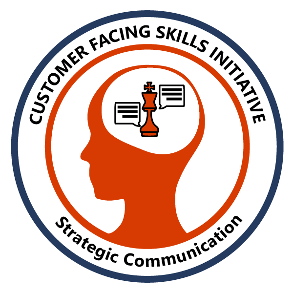 Customer Facing Skills Initiative - Strategic Communication