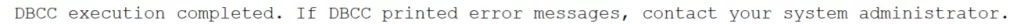 DBCC execution complted