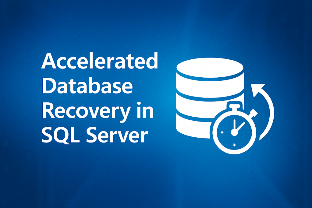 Why Sql Server Restart Accelerated Database Recovery in SQL Server Explained - John Deardurff