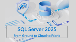 SQL Server 2025: Ground to Cloud to Fabric