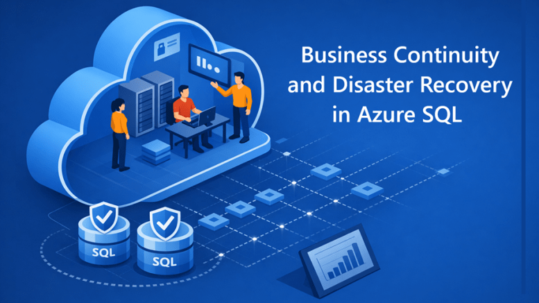 Business Continuity and Disaster Recovery in Azure SQL