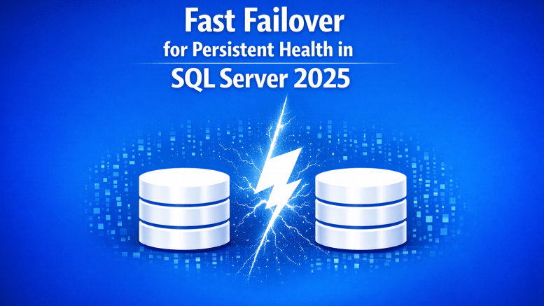 Fast Failover SQL Server 2025