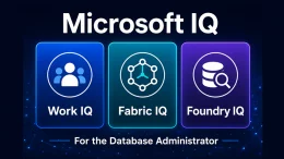 Microsoft IQ for the SQL Server DBA