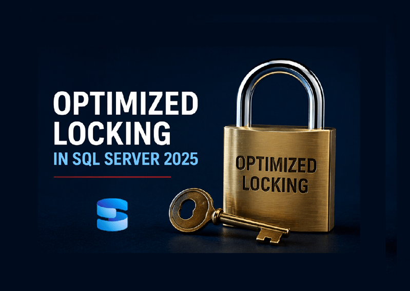 Understanding Optimized Locking in SQL Server 2025 - John Deardurff